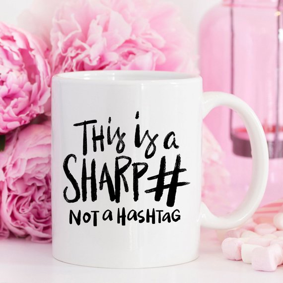 This Is A Sharp, Not A Hashtag Coffee Mug