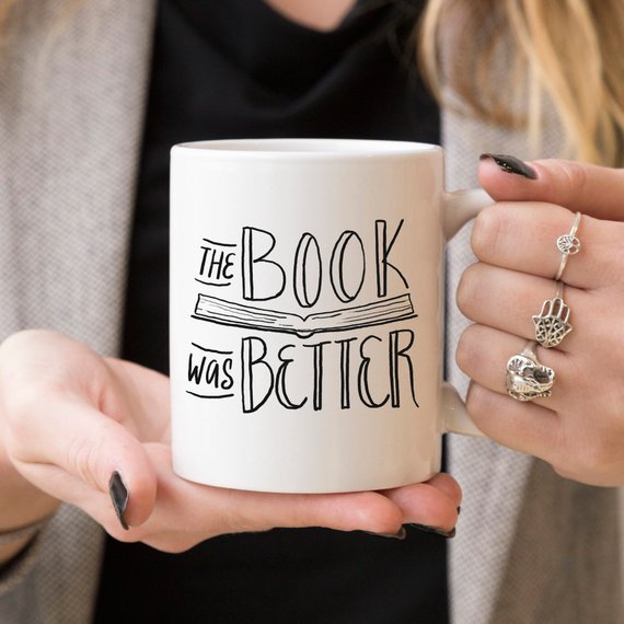 The Book Was Better, Coffee Mug